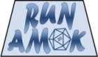 Run Amok Games